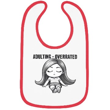 Discover Adulting Overrated Bibs