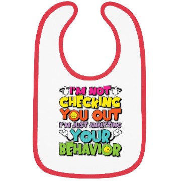 Discover Behavioral Therapist I'm Not Checking Psychology Bibs