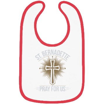 Discover St. Bernadette Catholic Saint Pray for Us Bibs