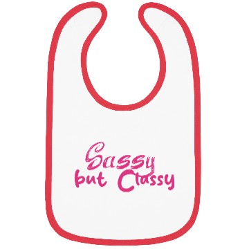 Discover Sassy but Classy - Women's day Bibs