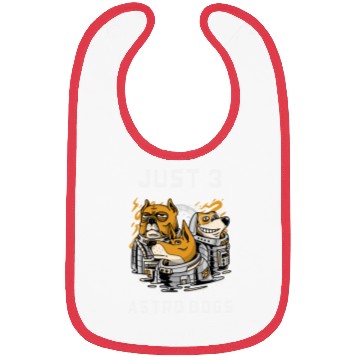 Discover Just 3 Astro Dogs Best Selling Bibs