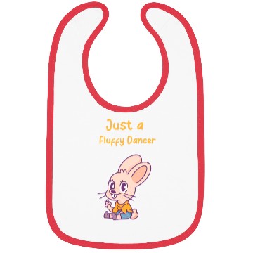 Discover Dancing Bunny | Just a Fluffy Dancer | Unisex | Bibs