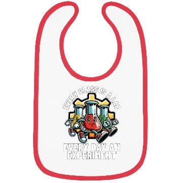Discover STEM Teacher Every Class Is A Lab Science Teacher Bibs