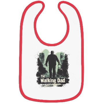 Discover THE WALKING DAD IS REAL Bibs