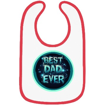 Discover BEST DAD EVER Bibs