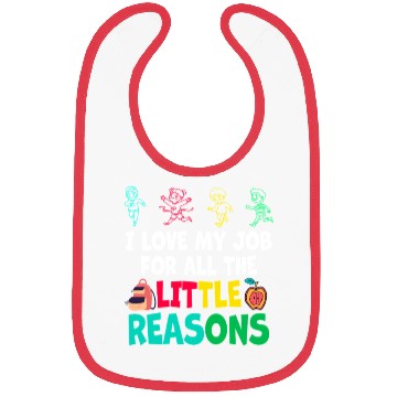 Discover I Love My Job For All The Little Reasons Bibs