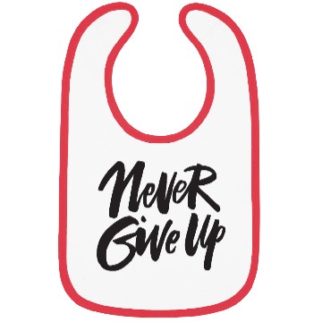 Discover Never give up Bibs