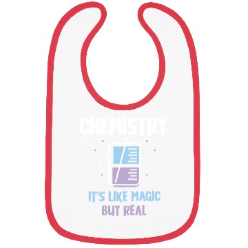 Discover Chemistry It's Like Magic But Real Science Bibs