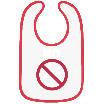 Discover NO AI Stop Ai Sign Against Ai Bibs