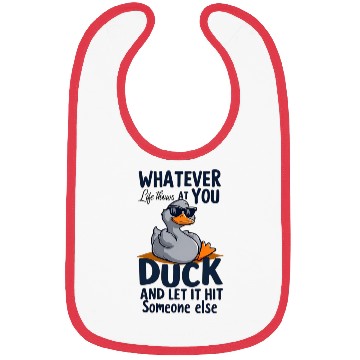 Discover "Whatever life throws at you duck" Funny Bibs