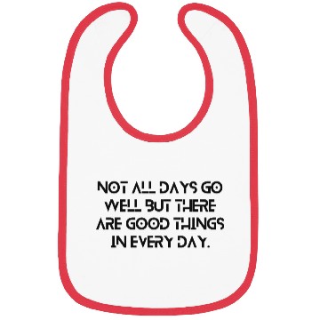 Discover Positive Quote Bibs – Good Things in Every Day