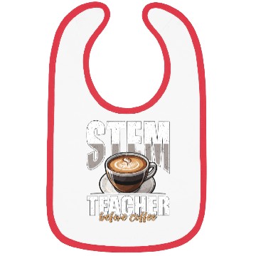 Discover STEM Teacher Before Coffee Educator Coffee Lover Bibs