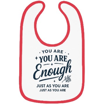Discover Inspirational "You Are Enough" Quote Typography Bibs