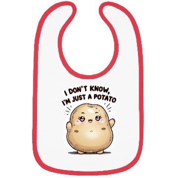 Discover I don't know, I'm just a potato Bibs