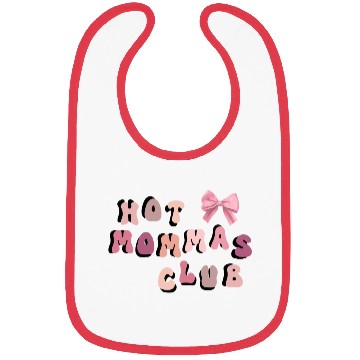 Discover Hot Mommas Club Mother's day Design Bibs