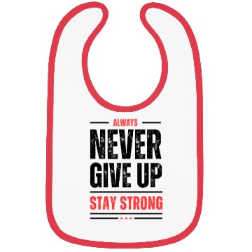 Discover Black and Orange Typography Never Give Up Stay Bibs