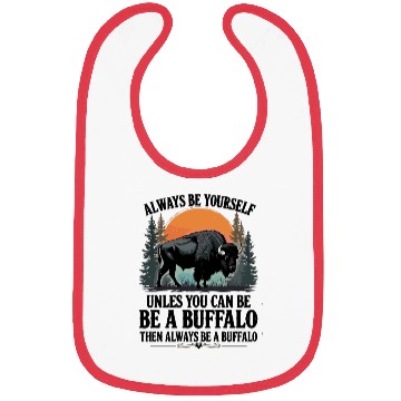 Discover Always Be Yourself Be A Buffalo Under Sunset Bibs