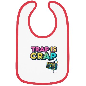 Discover "Trap Is Crap" Graffiti Hip-Hop Bibs