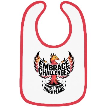 Discover Embrace Challenges Ignite Your Inner Flame Bibs