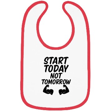 Discover Start Today Not Tomorrow – Gym Motivation Bibs