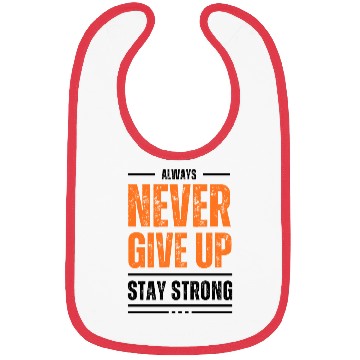 Discover Black and Orange Typography Never Give Up Stay Bibs