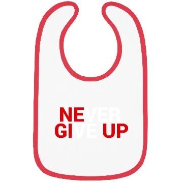 Discover Never give up Bibs