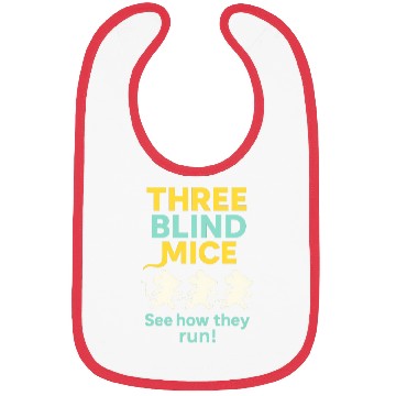 Discover Three Blind Mice – See how they run Nursery Rhymes Bibs