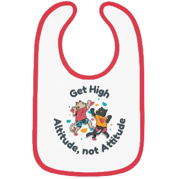 Discover Get High... Altitude, not Attitude Rock Climbing Bibs