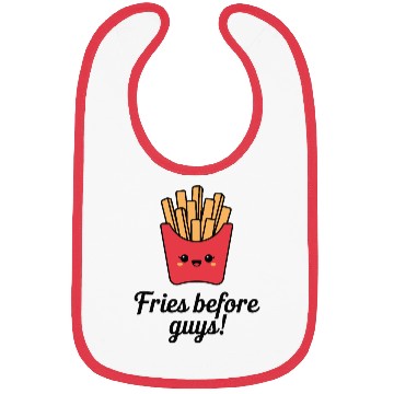 Discover Fries Before Guys Bibs