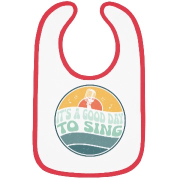 Discover It's A Good Day To Sing Singing Singer Bibs