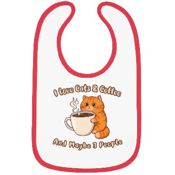 Discover I Love Cats and Coffee – Maybe 3 People Too Bibs