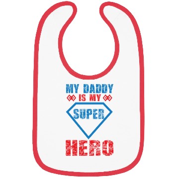 Discover My daddy is my super hero Bibs