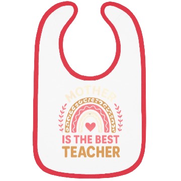 Discover Mother Is The Best Teacher mothers day teachers Bibs
