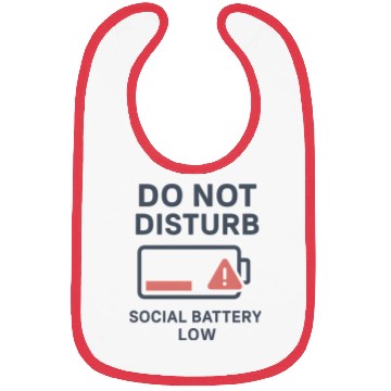 Discover Do Not Disturb Social Battery Low Bibs