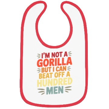 Discover Not a Gorilla But Can Beat Off a Hundred Men Bibs