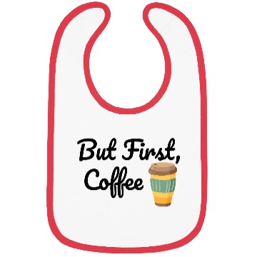 Discover But First, Coffee  Bibs