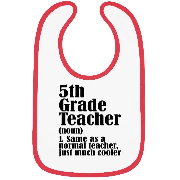Discover 5th Grade Teacher Definition Bibs