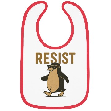 Discover Resist Penguin Activism - Funny Protest Graphic Bibs
