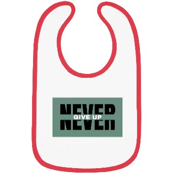 Discover Never Give Up Bold Motivation Design Bibs