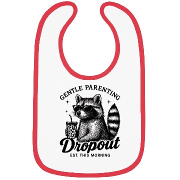 Discover Gentle Parenting Dropout Funny Mom Tired Bibs