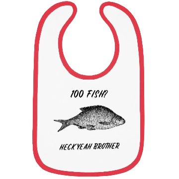 Discover 100 Fish Heck Yeah Brother Bibs
