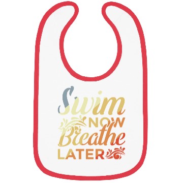 Discover Swim Now Breathe Later Bibs