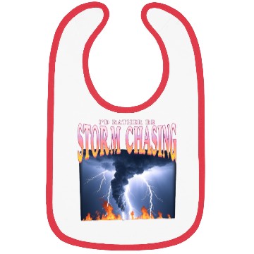 Discover I'd Rather Be Storm Chasing Weather Meteorologist Bibs