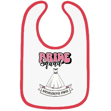 Discover Bride squad. Bibs