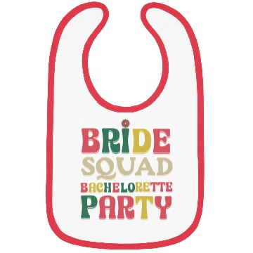 Discover Bride squad. Bibs
