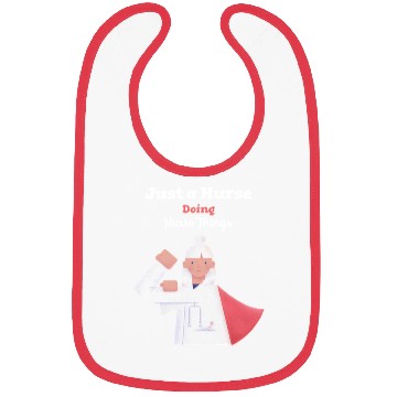 Discover Nurse Doing Nurse Things Bibs