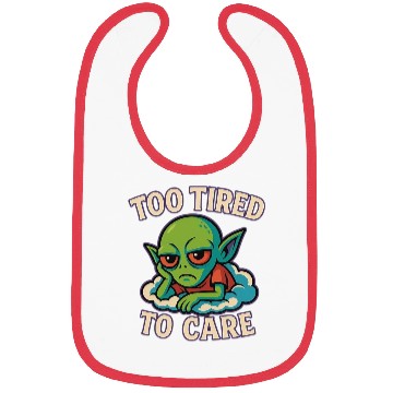 Discover Too Tired To Care - Alien Mood Bibs