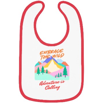 Discover embrace the wild. adventure is calling Bibs