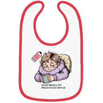 Discover Social Battery 0% – Please Do Not Disturb Bibs
