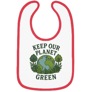Discover Keep Our Planet Green Bibs
